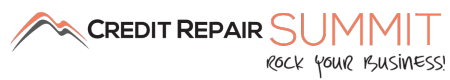 Credit Repair Summit - Credit Repair Business Training